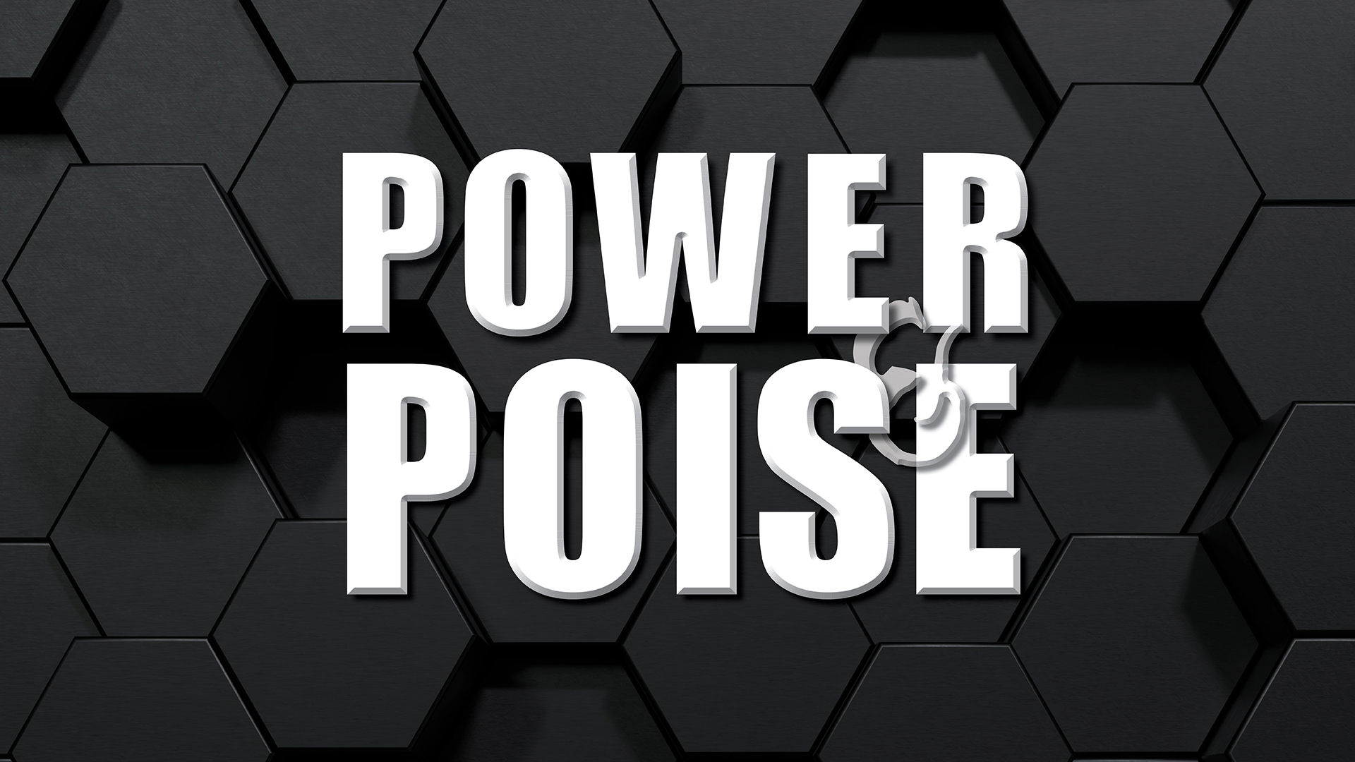 Power and Poise