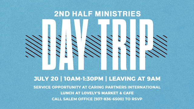 Featured image for “2nd Half Ministries Day Trip”