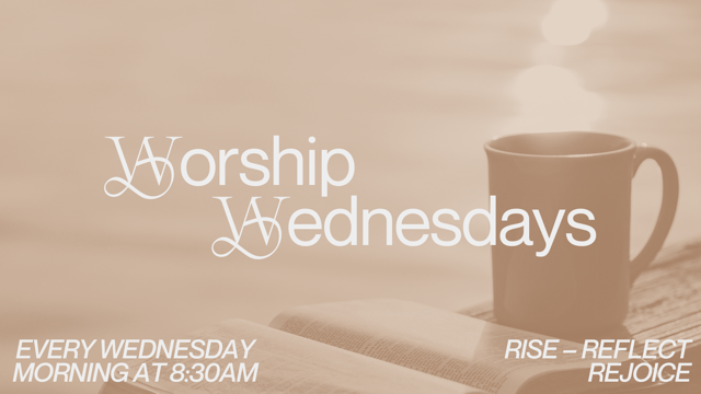 Featured image for “Worship Wednesdays”